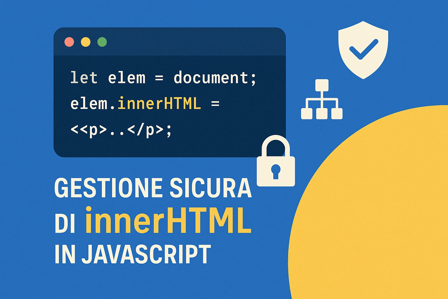 Gestione sicura di innerHTML in JavaScript | CyberAlchimista